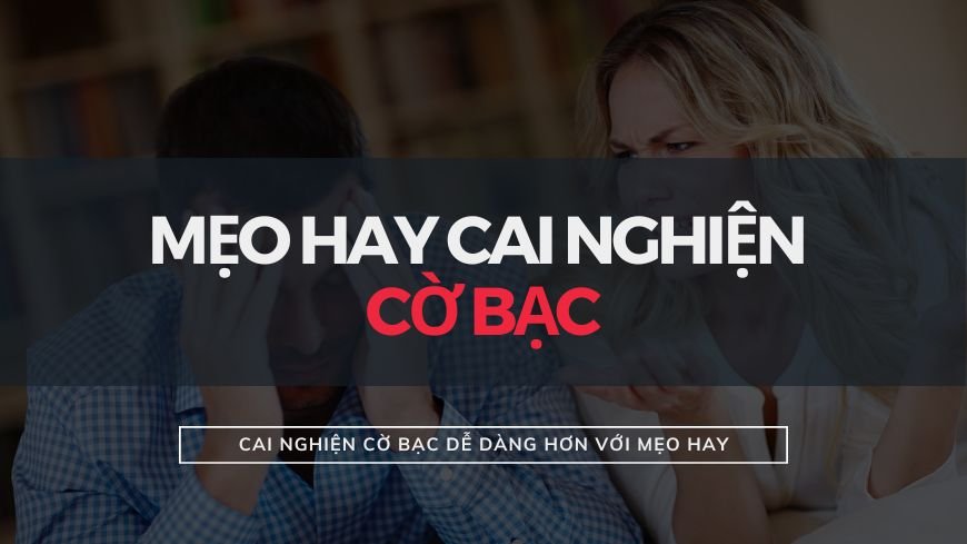 Meo-hay-nhat-de-cai-nghien-co-bac