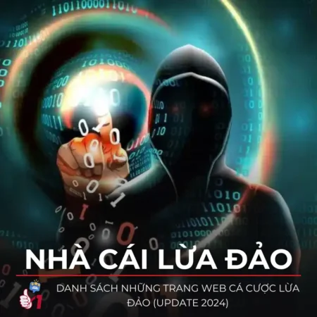 Cảnh báo: 20 nhà cái lừa đảo bùng tiền cần tránh xa