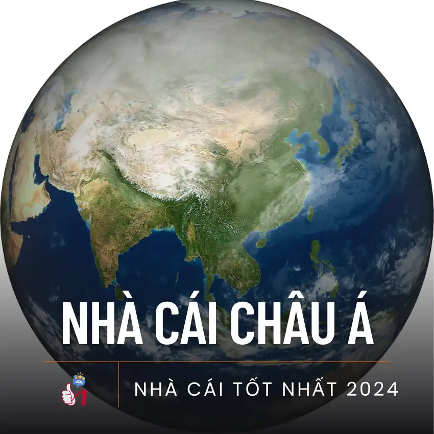 Bảng xếp hạng Nhà cái Châu Á tốt nhất năm 2024