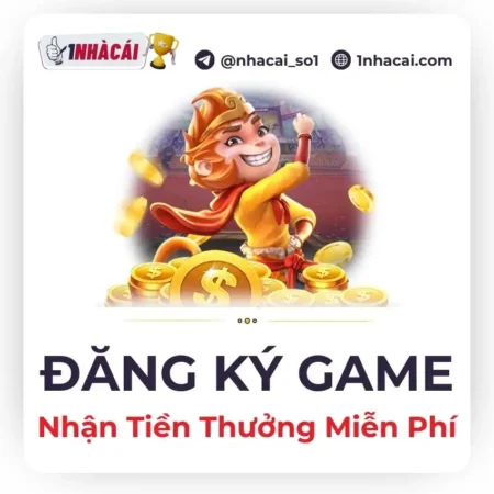 Game đăng ký nhận thưởng 100K