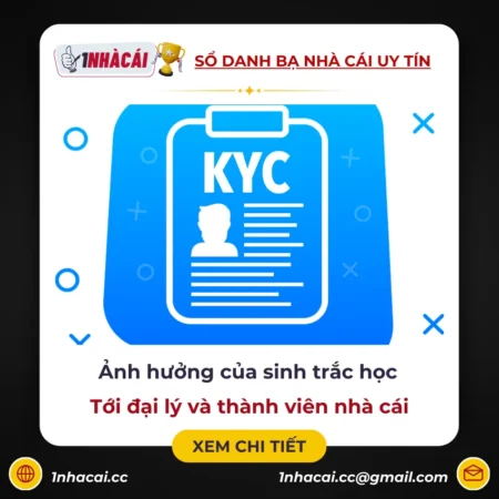 Xác thực sinh trắc học liệu có ảnh hưởng đến đại lý nhà cái và các thành viên?