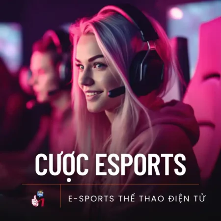 Trang cá cược uy tín bộ môn Esports tại Việt Nam 2024